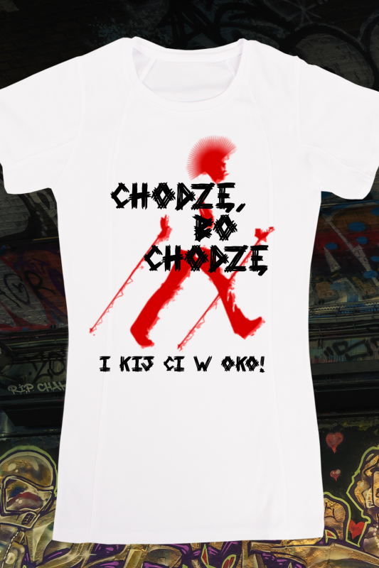 CHODZĘ BO CHODZĘ techniczny t-shirt damski