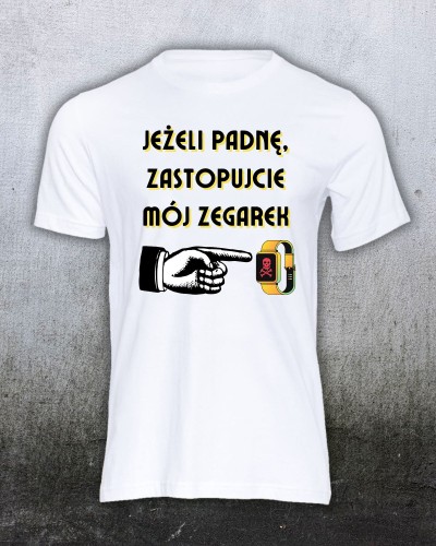 t-shirt-dla-dla-biegacza-jezeli-padne-zastopujcie-moj-zegarek-bialy-front.jpg